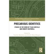Precarious Identities: Studies in the Work of Fulke Greville and Robert Southwell