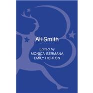 Ali Smith Contemporary Critical Perspectives
