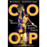 COOP The Making of a Showtime Lakers Legend