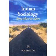 Indian Sociology From Where to Where  Footnotes to the History of the Discipline