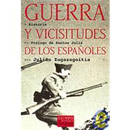 Guerra Y Vicisitudes De Los Espanoles
