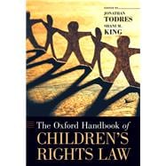 The Oxford Handbook of Children's Rights Law