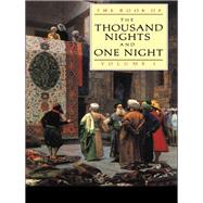 The Book of the Thousand and One Nights (Vol 1)