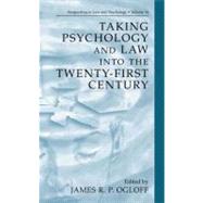 Taking Psychology and Law into the Twenty-First Century