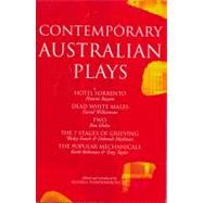Contemporary Australian Plays The Hotel Sorrento, Dead White Males, Two, The 7 Stages of Grieving, The Popular Mechanicals