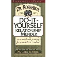 Dr. Rosberg's Do-It-Yourself Relationship Mender : With Study Guide