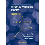 Trends in Continuum Physics