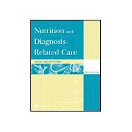 Nutrition and Diagnosis-Related Care