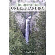 The Quest for Understanding: A Historical Introduction to Philosophy