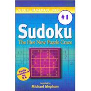 The Book of Sudoku The Hot New Puzzle Craze