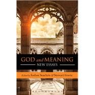 God and Meaning New Essays
