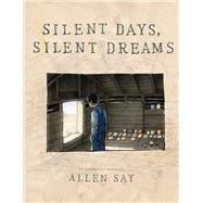 Silent Days, Silent Dreams