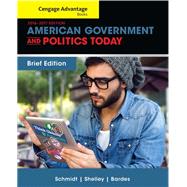 Cengage Advantage Books: American Government and Politics Today, Brief Edition
