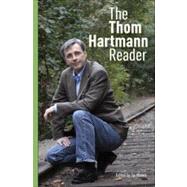 The Thom Hartmann Reader