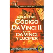 Mas Alla Del Codigo Da Vinci 2: Entre Da Vinci y Lucifer / Beyond the Davinci Code 2: Between Da Vinci and Lucifer