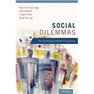 Social Dilemmas Understanding Human Cooperation