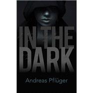 In the Dark A Jenny Aaron Thriller