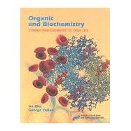 Organic and Biochemistry: Connecting Chemistry to Your Life