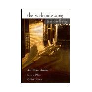 Welcome Song : And Other Stories from a Place Called Home