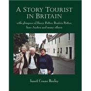 A Story Tourist in Britain