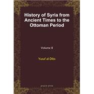 History of Syria from Ancient Times to the Ottoman Period,9781593337612