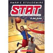 Slam Dunk (STAT: Standing Tall and Talented #3)