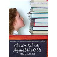 Charter Schools against the Odds An Assessment of the Koret Task Force on K–12 Education