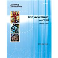 God, Revelation, and Faith Catechist's Guide