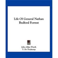 Life of General Nathan Bedford Forrest