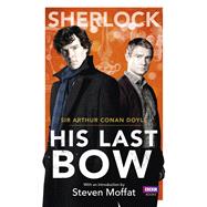Sherlock: His Last Bow
