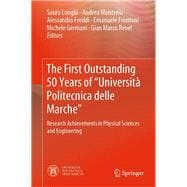 The First Outstanding 50 Years of Università Politecnica Delle Marche