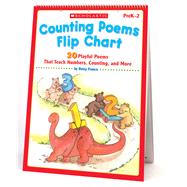 Counting Poems Flip Chart 20 Playful Poems That Teach Numbers, Counting, and More