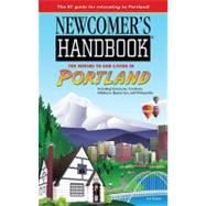 Newcomer's Handbook for Moving to and Living in Portland