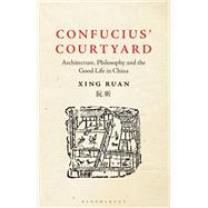 Confucius’ Courtyard