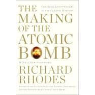 The Making of the Atomic Bomb 25th Anniversary Edition