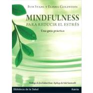 Mindfulness para reducir el estrés Una guía práctica