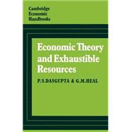 Economic Theory and Exhaustible Resources