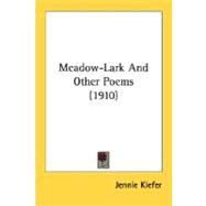 Meadow-Lark And Other Poems