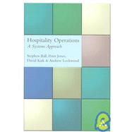 Hospitality Operations : A Systems Approach