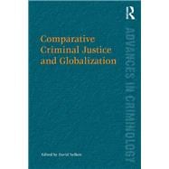 Comparative Criminal Justice and Globalization