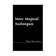 More Magical Techniques