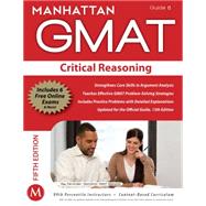 Critical Reasoning GMAT Strategy Guide, 5th Edition