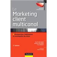 Le marketing client multicanal - 3e éd.