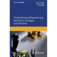 Unternehmensfinanzierung Zwischen Strategie Und Rendite