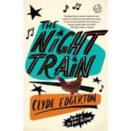 The Night Train A Novel