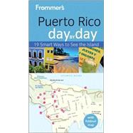 Frommer's® Puerto Rico Day by Day