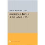 Sarmiento's Travels in the U.s. in 1847