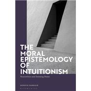 The Moral Epistemology of Intuitionism