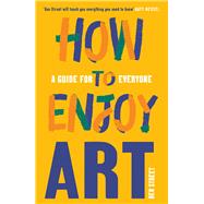 How to Enjoy Art