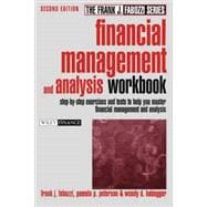 Financial Management and Analysis Workbook : Step-by-Step Exercises and Tests to Help You Master Financial Management and Analysis